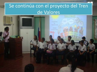 Se continúa con el proyecto del Tren
             de Valores
 