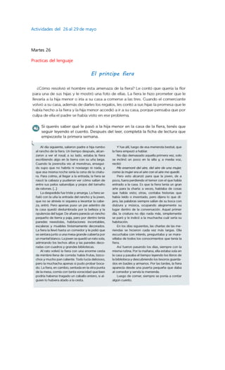 Actividades del 26 al 29 de mayo
Martes 26
Practicas del lenguaje
El principe fiera
 