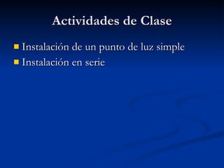 Actividades de Clase ,[object Object],[object Object]