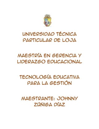 22440905270500<br />Universidad Técnica Particular de Loja<br />Maestría en Gerencia y Liderazgo Educacional<br />Tecnología educativa para la Gestión<br />Maestrante: Johnny Zúñiga Díaz<br />Centro Universitario: Guayaquil<br />Tutor: Franklin Miranda Realpe<br />¿QUÉ ENTIENDE POR: MULTIMEDIA, REPOSITORIOS, OBJETOS DE <br />APENDIZAJE?, SEÑALE DOS EJEMPLOS PARA CADA CASO.<br />MULTIMEDIA El término multimedia viene del latín:<br />MULTES = Muchos; es decir multicapacidad de varios medios               <br />                       asociados e independientes.<br />Gracias a la multimedia podemos transmitir, administrar o presentar la información a través de distintos medios de comunicación tecnológicos que pueden ser: escritos, red de información, retroproyectores y otras formas audiovisuales.<br />En el ámbito de la computación tenemos que referirnos al uso del software y hardware, donde los contenidos se presentan usando herramientas como: videos, imágenes, CD-ROMS interactivos.<br />                                                Partes de la computadora<br />2767965723900011296657239000                                                            <br />45580301987550092900519875500            HARDWARE                                                                 SOFTWARE<br />45580302667000091948026670000             Parte dura                                                                   Parte blanda<br />                    45586641708150092963917081500EJ.          EJ.<br />              La capacidad:<br />                  Monitor                                                                                                  Los programas:<br />                  C P U                                                                                                              Word<br />                  Teclado                                                                                                          Windows<br />                  Parlantes                                                                                                       Facebook<br />                                                                                                                                          Power Point<br />                 <br />               <br />En el campo educativo multimedia se utiliza en las distintas áreas sean técnicas o científicas, ya que multimedia está presente en casi todas las formas de comunicación humana y ayuda al estudiante a lograr una asimilación más fácil y rápida de los temas investigados.<br />Otro uso de la multimedia se da en las bibliotecas virtuales donde el alumno y la computadora asumen un papel interactivo volviendo el aprendizaje más dinámico y eficaz, ya que el estudiante o usuario tiene libertad para elegir lo que desea ver.<br />Al hablar de multimedia también nos referimos al término HIPERMEDIA, que es una multimedia más avanzada y compleja que permite navegar entre textos y entre distintos medios.<br />Pero además del campo educativo el multimedia también se utiliza en el campo laboral; la información que se almacena y reproduce en oficinas ya sean de instituciones públicas y privadas, a través de RED interna o externa.<br />El término multimedia se ha vuelto popular con la tecnología, aunque su aplicación se remonta a tiempos antiguos ya que cuando el Maestro habla produce sonido, si el alumno escribe hace texto, el Maestro usa mímicas, gestos, gráficos que se pueden comparar a un video, es decir que antes de la tecnología ya se usaba multimedia.<br />EJEMPLOS:  <br />En la educación a distancia; el Maestro y los alumnos utilizan el internet para dar y obtener información, enviar trabajos, navegar entre textos y en algunas ocasiones para evaluar conocimientos.<br />Las videoconferencias que se dan en aulas virtuales, en salas de eventos o en el domicilio de los usuarios utilizados en el campo educativo, laboral, administrativo o en niveles políticos.<br />REPOSITORIOS:<br />Podemos definir a un repositorio como un almacén de objetos con una herramienta de búsqueda, a través de la cual el usuario puede localizar de manera eficaz el material que necesita para organizar los objetivos del aprendizaje.<br />También se puede definir como un espacio en él se guarda información disponible en un formato digital, la cual ha sido seleccionada y clasificada para mayor facilidad del usuario.<br />Uno de los aspectos positivos de los repositorios, es que están a disposición de aquellos docentes que desean utilizarlos, ya sea para consultar o modificar lo que en él disponga, en este sentido, un repositorio es un almacén virtual.<br />Los repositorios sirven además para el funcionamiento de las bibliotecas digitales organizadas a través de metadatos.<br />1377315186690RECURSOS CATALOGADOS00RECURSOS CATALOGADOS<br />284480024765000<br />278701510858500<br />171069055245BIBLIOTECAS DIGITALES00BIBLIOTECAS DIGITALES<br />286385012573000<br />4787265121920R. con tecnología homologada00R. con tecnología homologada361569055245Repositorios derecursos00Repositorios derecursos231076555245Las bibliotecas de organización de aprendizaje00Las bibliotecas de organización de aprendizaje97726555245CatalogadoresBuscadores00CatalogadoresBuscadores-30861055245Indexión de recursos y localizaciones00Indexión de recursos y localizaciones<br />2205990463550047015404699000352996546355009010654635500<br />28352756096000<br />177736541910Repositorios de metadatos (Biblioteca virtual)00Repositorios de metadatos (Biblioteca virtual)<br />283527524574500<br />177736524765Funciones de bibliotecaRepositorio distribuido00Funciones de bibliotecaRepositorio distribuido<br />Los metadatos por ser elementos que facilitan la catalogación de la información digital, su búsqueda y reutilización, se constituyen en el elemento indispensable para la estructura y organización de un repositorio.<br />3216910252730LYDIALEARN00LYDIALEARN<br />510540-635   MERLOT00   MERLOT<br />                                         ARTEDNE<br />25495255651500<br />3862070210820      LYDIA00      LYDIA28263856794500<br />1415415508000-13716043180OPENCOURSE-WARE00OPENCOURSE-WARE<br />1758315189865ALGUNOS REPOSITORIOS DE (O A)00ALGUNOS REPOSITORIOS DE (O A)<br />321691013652500<br />11201402984500<br />-175260165100   CAREO00   CAREO394906558420ALEXANDRIA00ALEXANDRIA<br />11569701676400032169103429000<br />14154151638300030727657810500<br />25495254191000<br />643255207645UNIVERSIA00UNIVERSIA3233420114300      JORUM00      JORUM<br />1938655175260BELLENETERA00BELLENETERA<br />EJEMPLOS:<br />Los repositorios se pueden encontrar en los ejemplos que tenemos a continuación.<br />Goggle_search–repositorios.html. (repositorios españoles).<br />http://eprints.rclis.org (archivo abierto de carácter institucional especializado, biblioteconomía, documentación y disciplina relacionadas.)<br />OBJETOS DE APRENDIZAJE<br />Los objetos de aprendizaje son una especie de material didáctico o recurso digital o audiovisual elaborado por el docente con el objetivo de facilitar el aprendizaje del educando.<br />En la organización curricular, podemos decir que los objetos de aprendizaje forman parte del currículum  adicional, ya que pueden convertirse en una unidad de trabajo que el profesor agrega al currículum oficial.<br />Otro de los aspectos o características de los objetos de aprendizaje es, que debe ser un recurso fácil de manejar, con lo cual, el estudiante debe aprender en forma motivada y el conocimiento se asimile de manera sencilla pero eficaz.<br />Pero también es importante tener en cuenta, que la elaboración de los objetos de aprendizaje no resulte tediosa o que consuma más tiempo del que el maestro utilizaba en elaborar los recursos tradicionales.  En consecuencia los O.A deben ser innovadores, prácticos y motivadores.<br />EJEMPLOS:<br />En el área de “Literatura” podemos crear una unidad digital de historietas, gráficos, viñetas, audio de las obras literarias clásicas y permitir que el alumno pueda modificarlas y mejorarlas.<br />En el área de “Estudios Sociales” los O.A. se pueden utilizar mediante la proyección de lugares turísticos, culturales o acontecimientos que lleven al alumno a un viaje virtual a través de la Historia y Geografía nacional o mundial.<br />