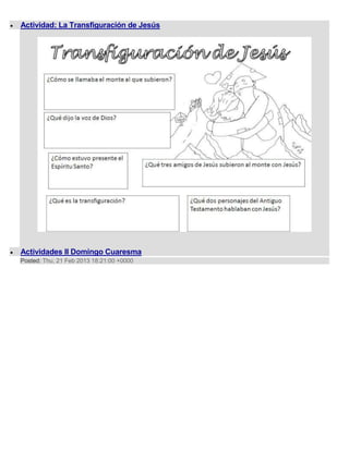 Actividad: La Transfiguración de Jesús




Actividades II Domingo Cuaresma
Posted: Thu, 21 Feb 2013 18:21:00 +0000
 