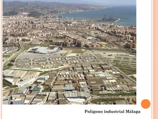 Polígono industrial Málaga
 