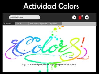 Actividad Colors
 