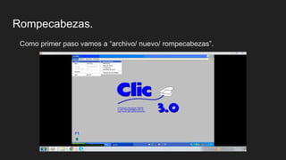 Rompecabezas.
Como primer paso vamos a “archivo/ nuevo/ rompecabezas”.
 