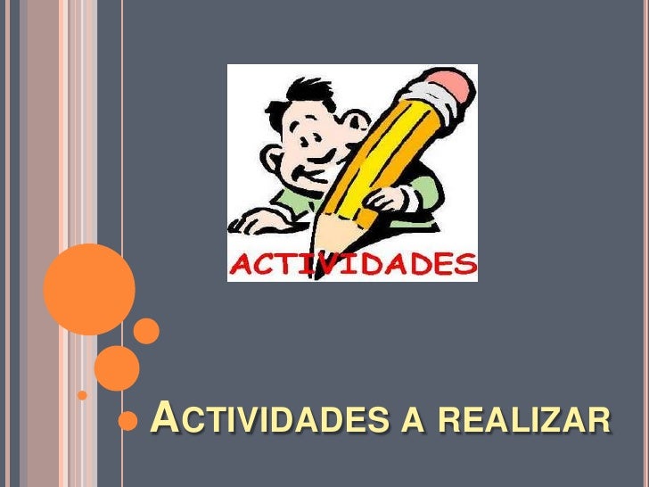 Actividades A Realizar