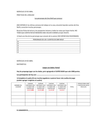 MIÉRCOLES 29 DE ABRIL
PRÁCTICAS DEL LENGUAJE
Los personajes de Ema Wolf que conozco
(NO COPIAR) En las últimas semanas de ...