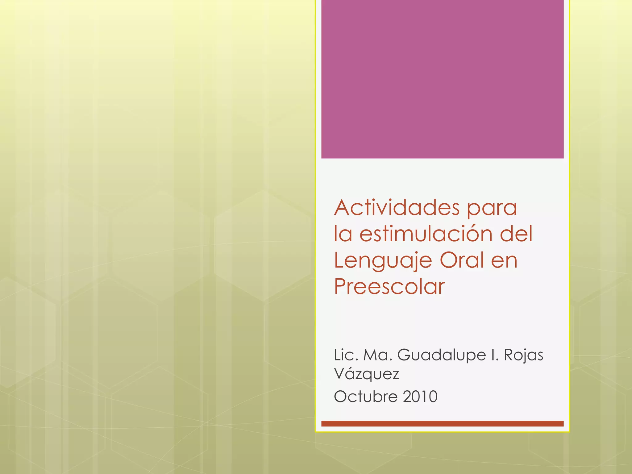 Actividades para estimular el lenguaje oral | PPT