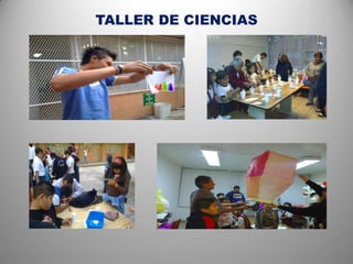 TALLER DE CIENCIAS
 