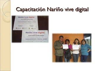 Capacitación Nariño vive digital
 