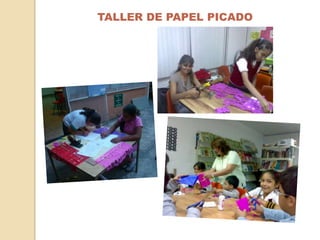 TALLER DE PAPEL PICADO