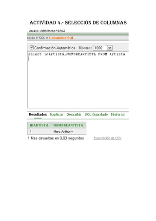 ACTIVIDAD 4.- SELECCIÓN DE COLUMNAS
 