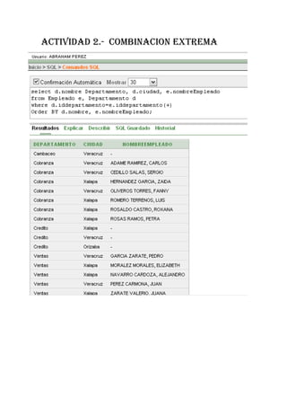 ACTIVIDAD 2.- COMBINACION EXTREMA
 