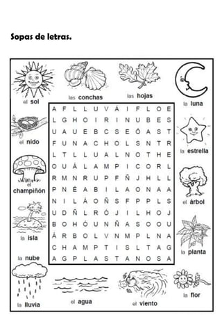 Sopas de letras.
 