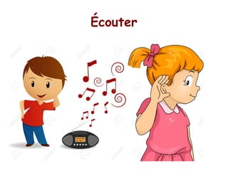 Écouter