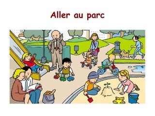 Aller au parc