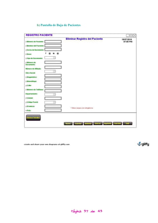 b) Pantalla de Baja de Pacientes




                         Página 37 de 43
 