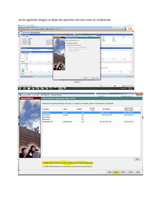 -en la siguiente imagen se dejan las opciones tal cual como se evidencian:
 