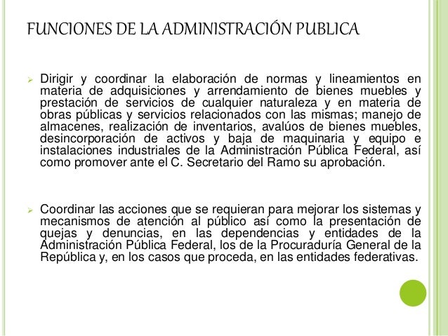 características y funciones de la administración publica y