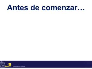 Antes de comenzar… 