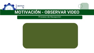 MOTIVACIÓN - OBSERVAR VIDEO
 