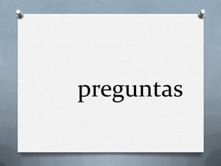 preguntas
 