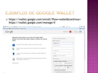  https://wallet.google.com/enroll/?flow=wallet&continue=
https://wallet.google.com/manage/#
 