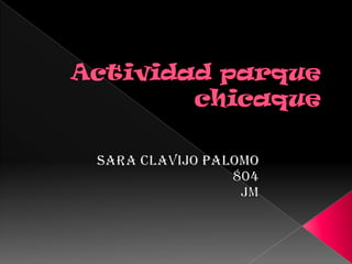 Actividad parque chicaque Sara Clavijo palomo 804 JM 