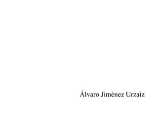 Álvaro Jiménez Urzaiz 