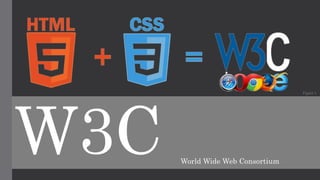 W3C World Wide Web Consortium 
Figura 1. 
 