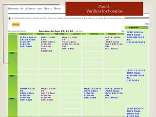 Paso 3:
Verificar los horarios
 