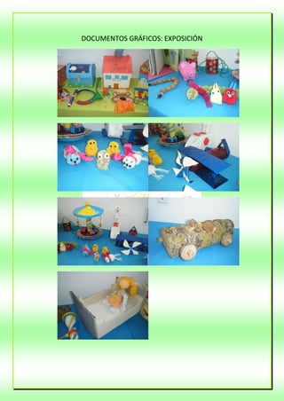 DOCUMENTOS GRÁFICOS: EXPOSICIÓN