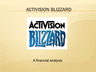 Activision blizzard A financial analysis 