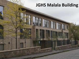 JGHS Malala Building
 