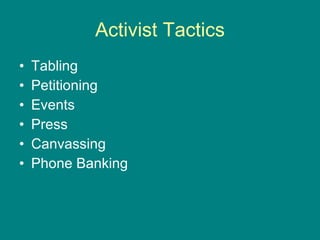 Activist Tactics Tabling Petitioning Events Press Canvassing Phone Banking 