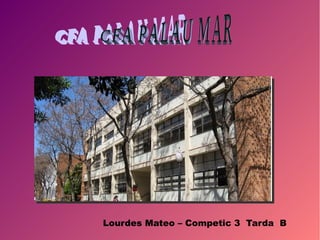 Lourdes Mateo – Competic 3 Tarda B
 