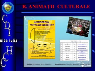 B. ANIMAȚII CULTURALE
 