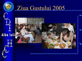 Ziua Gustului 2005
 