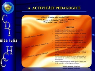 A. ACTIVITĂȚI PEDAGOGICE
 