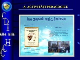 A. ACTIVITĂȚI PEDAGOGICE
 