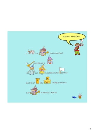 LLEGEIX LA HISTÒRIA




                      12
 