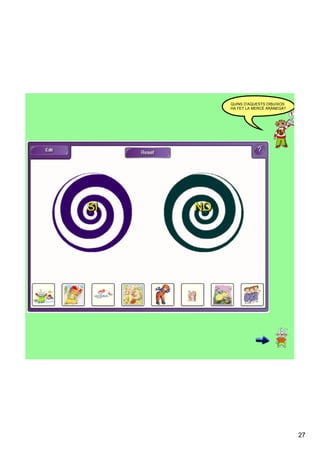 QUINS D'AQUESTS DIBUIXOS
HA FET LA MERCÈ ARÀNEGA?




                           27
 