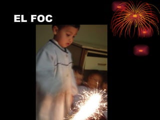 EL FOC 