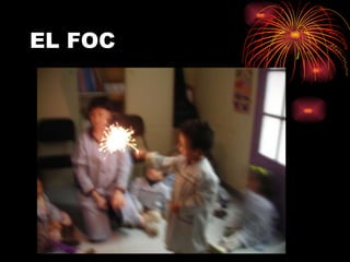 EL FOC 