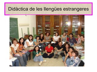 Didàctica de les llengües estrangeres 