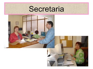 Secretaria 