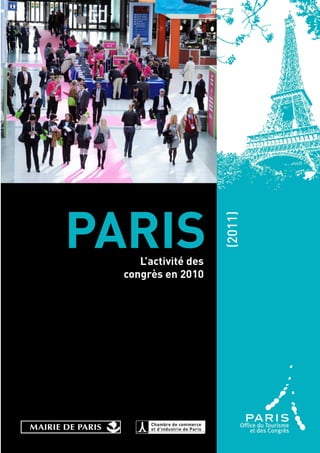 L’activité des congrès 2010 / Office du Tourisme et des Congrès de Paris   1
 