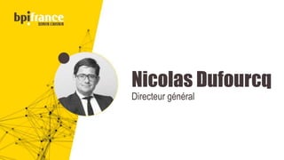 Nicolas Dufourcq
Directeur général
 
