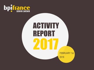 ACTIVITY
REPORT
2017FEBRUARY 1st
2018
 