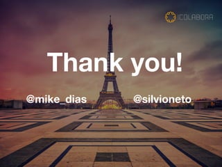Thank you!
@mike_dias @silvioneto
 