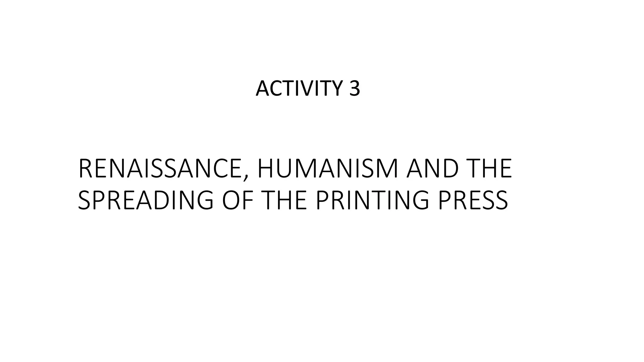 Renaissance Humanism Printing Press Scientific Thinking PPT